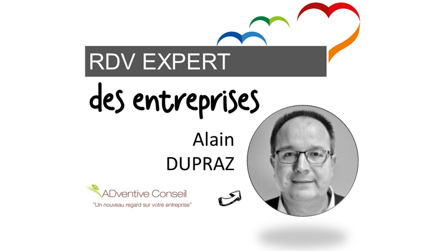 Les " RDV Expert " Alain DUPRAZ - Adventive Conseil